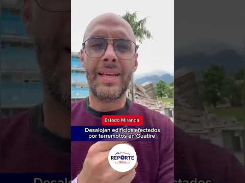 Desalojan edificios afectados por terremotos en Guatire, estado Miranda, Venezuela. #28june