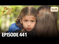 Elif Episode 441 English Subtitle