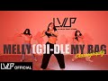 여자 아이들 G I DLE MY BAG MELLY Choreography