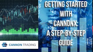 Getting Started with CannonX: A Step-By-Step Guide