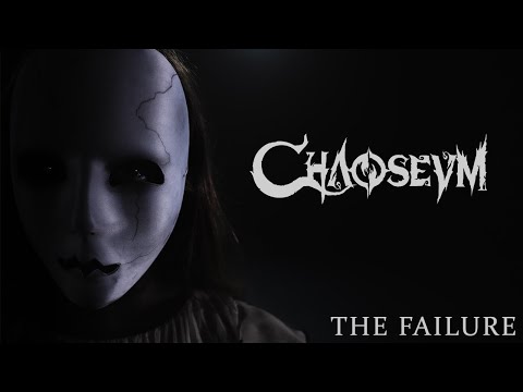 CHAOSEUM - The Failure (Official Music Video)