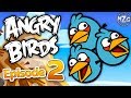 Angry Birds Gameplay Walkthrough Part 2 Poached Eggs Levels 2 1 2 21