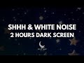 Shhh Sound To Put A Baby To Sleep Fall Asleep And Relax Instantly