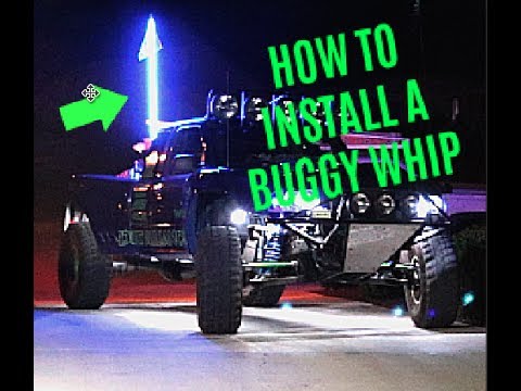 Installing a LED Whip (Buggy Whip)