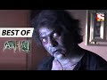 এ ব্যাড স্পিরিট Best Of Aahat আহাত Full Episode