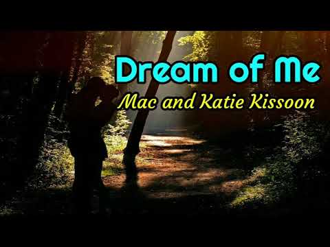 Dream of Me  - Mac and Katie Kissoon lyrics