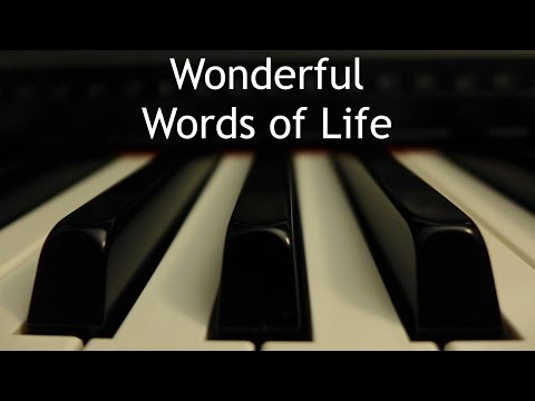 Wonderful Words of Life - piano instrumental hymn with lyrics