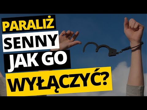 PARALIŻ SENNY -  co robić? | LUCID DREAM
