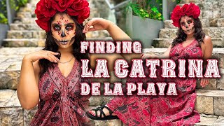 Searching For LA CATRINA in PLAYA DEL CARMEN; DIA DE MUERTOS...WATCH UNTIL THE END!!