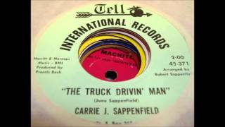 Carrie J. Sappenfield - The Truck Drivin Man (1966)