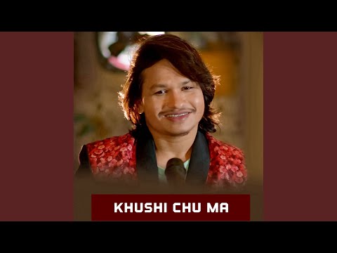 Khushi Chu Ma