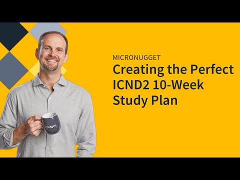 Creating the Perfect ICND2 10-Week Study Plan