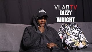 Dizzy Wright: I'm Not Chasing Dreams of Thick Girls and Mansions