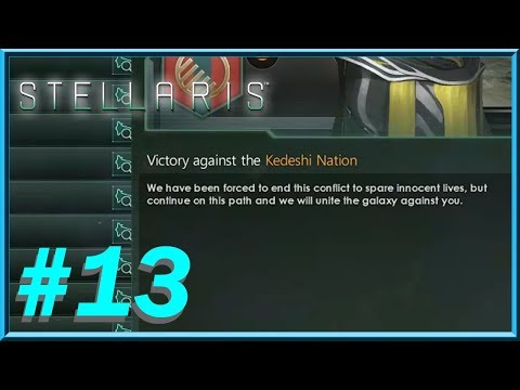 Stellaris (United Nations of Earth) - Episode 13: Breaking the Kedeshi Nation's Spine