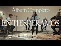 En Ti Esperamos - Gracia Soberana Música (Video - Álbum Completo)