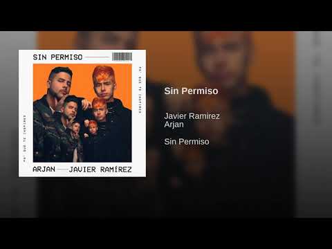 Sin permiso Javier Ramirez (audio oficial)