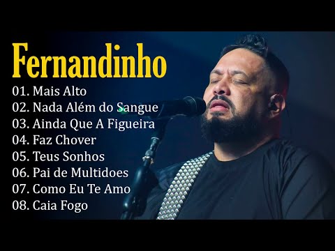 Fernandinho ALBUM COMPLETO - 2022 - AS 20 MELHORES E MAIS TOCADAS GOSPEL - Top Coleção Gospel