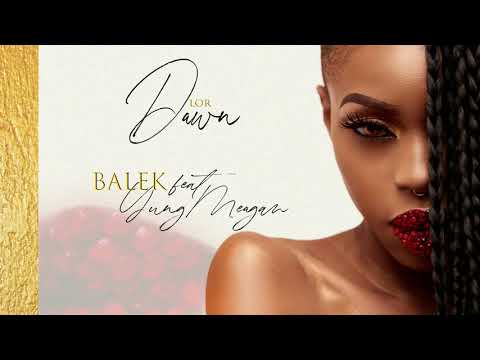 Lor - Balek feat. Yung Meagan (Prod by Method J Beats)