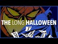 BATMAN: THE LONG HALLOWEEN - The Horrific Transformation of Gotham City - Matt Draper BATMAN: THE LONG HALLOWEEN - The Horrific Transformation of Gotham City