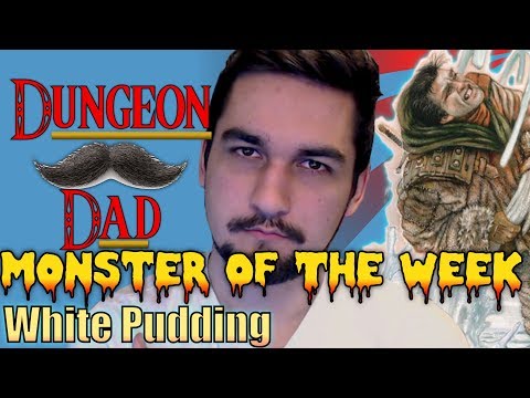 White Pudding - Monster of the Week - Dungeons & Dragons [D&D]