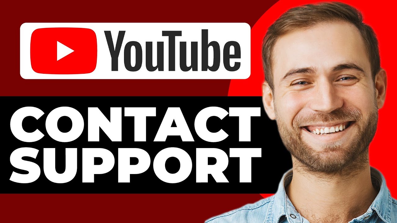 How To Contact YouTube Customer Support (2025) Full Guide