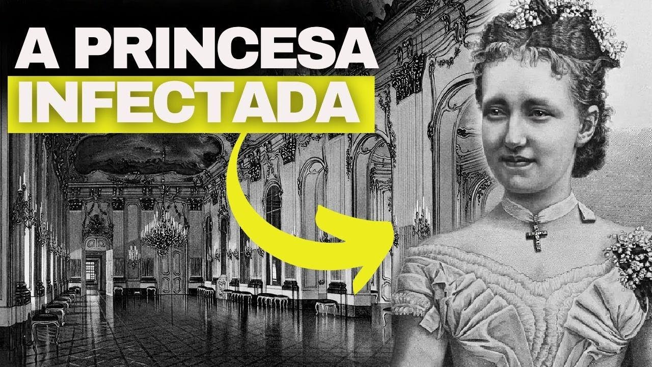 A Vida Trágica da Princesa 'Infectada'