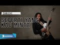 Seperti Yang Kau Minta Pongki Barata FELIX COVER