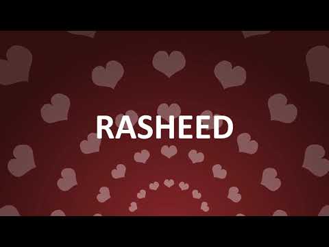 HAPPY BIRTHDAY RASHEED