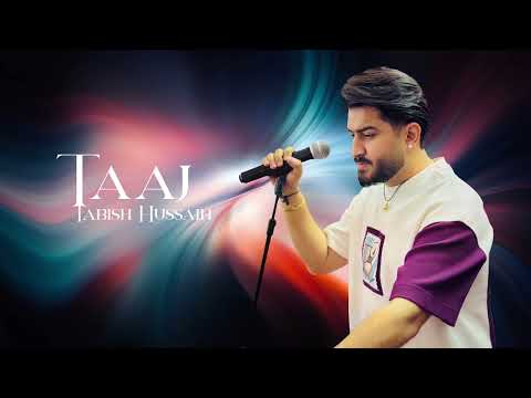 Taaj | By Tabish Hussain | New Balochi Wedding Song