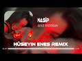 Ayaz Erdoğan - Nasip ( Hüseyin Enes Remix ) | Nasıl hayat bu nasip etmedi ya. | Hep Mi Ben