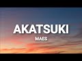 Maes - Akatsuki [Paroles]