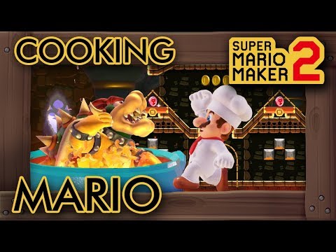 Super Mario Maker 2 - Cooking Mario