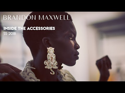 Inside the Collection | Spring Summer 2018 Accessories | Brandon Maxwell