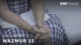 Song Story by Meda Kawu /// Mazmur 23 - IFGF PRAISE