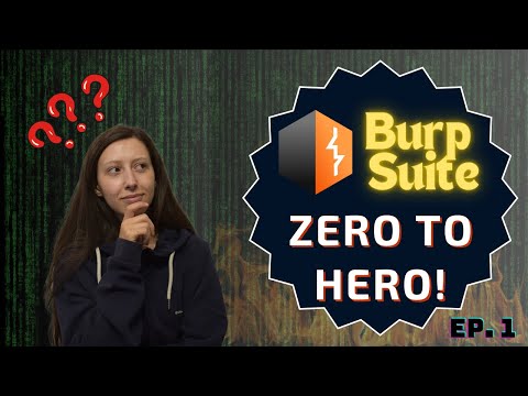 Mastering Burp Suite: Zero to Hero | Episode 1