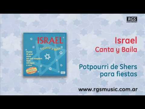 Israel Canta y Baila - Potpourri de Shers para fiestas