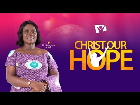 Hope TV Program – “Christ Our Hope”