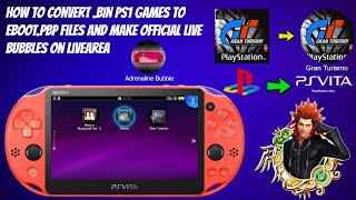 How To Convert .BIN PS1 Games To EBOOT.PBP Files & Make Official Live Bubbles On Live Area! #Vita