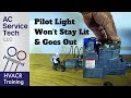 TOP 10 Reasons Why the Gas Pilot Light Goes Out & Won't Stay Lit!