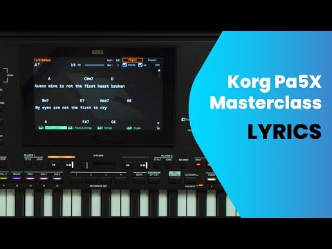 Korg Pa5X - Lyrics Masterclass