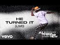 Tye Tribbett - He Turned It [Live] - Audio Only