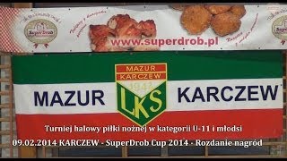 preview picture of video 'Mazur Karczew 2003 - SuperDrob Cup 2014 - cz.3 Rozdanie nagród'