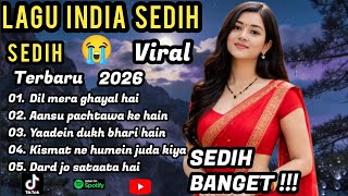Download lagu LAGU INDIA PALING SEDIHπ PATAH HATI π BALLAD SEDIH BANGET mp3 Download lagu LAGU INDIA PALING SEDIHπ PATAH HATI π BALLAD SEDIH BANGET mp3