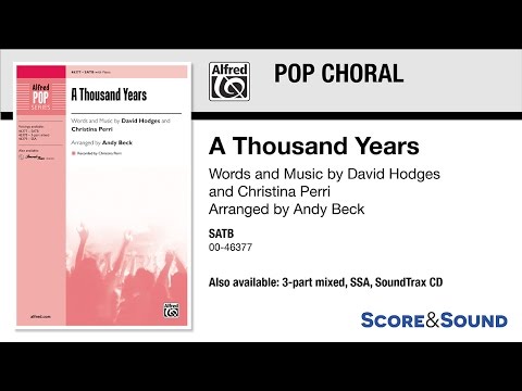 A Thousand Years, arr. Andy Beck – Score & Sound