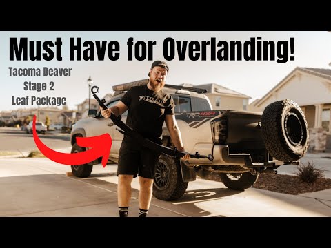 A Must Have For Overlanders | Tacoma Deaver Leaf Pack Install