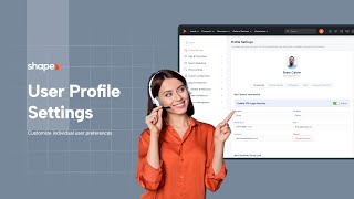 How To Set Up Your User Profile in Shape - CRM Training