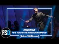FSO - Midway - The Men of the Yorktown March (John Williams)