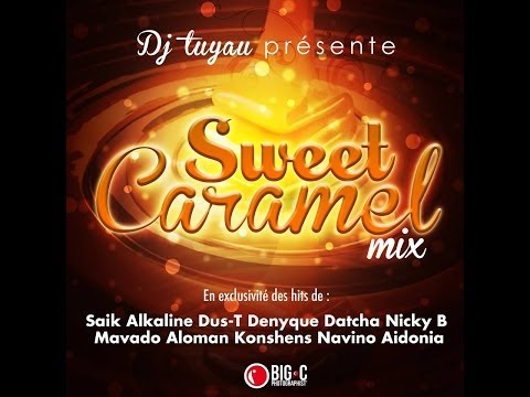 Dj Tuyau Présente Sweet Caramel Mix (2014)