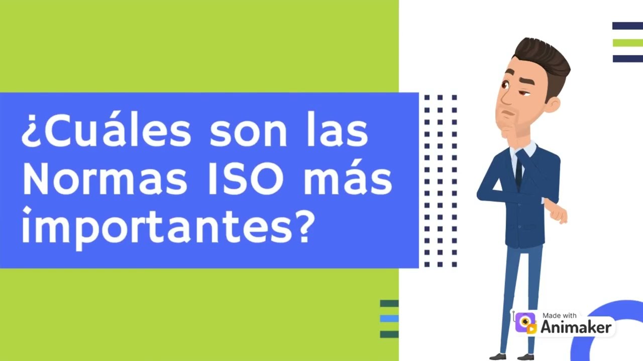 ¿Cuáles son las Normas ISO más importantes?