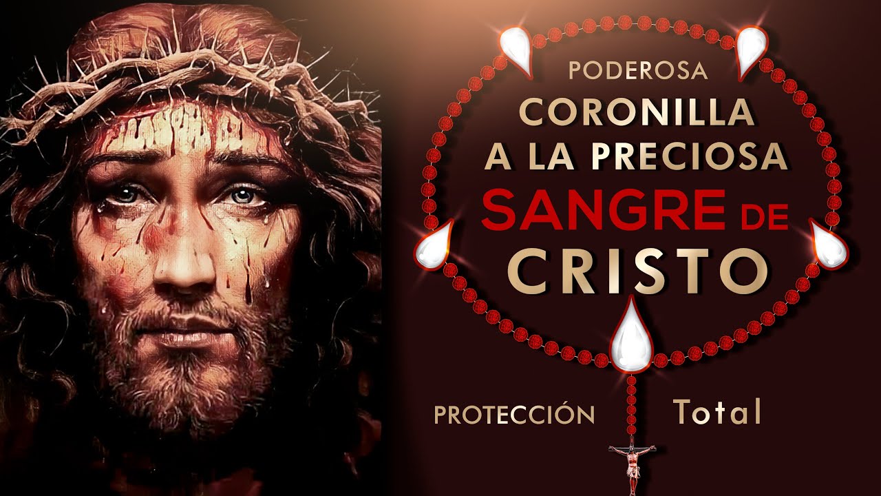 Coronilla de la Preciosa Sangre de Nuestro Señor Jesús 🩸 Rosario a la Sangre Preciosa COMPLETO